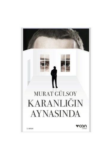 Karanlığın Aynasında - Murat Gülsoy - Can Yayınları