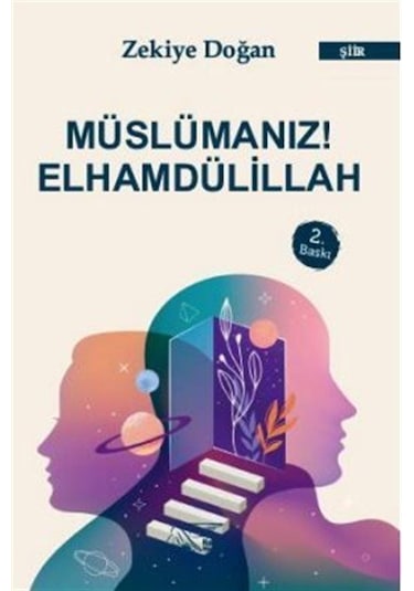 Müslümanız Elhamdülillah / Zekiye Doğan