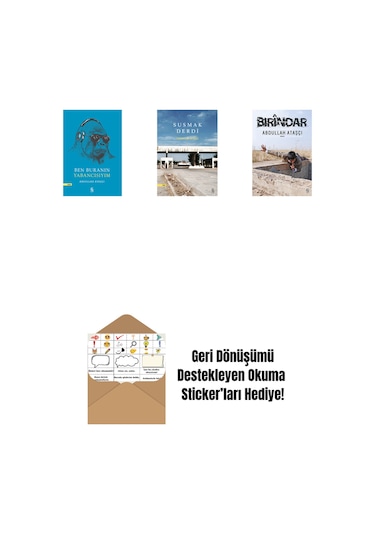 Ben Buranın Yabancısıyım + Susmak Derdi + Bırindar + Okuma Sticker'ları