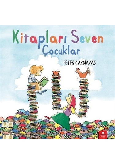 Kitapları Seven Çocuklar / Peter Carnavas
