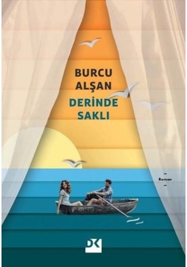 Derinde Saklı - Burcu Alşan - Doğan Kitap