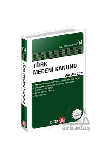 Türk Medeni Kanunu - Ağustos 2024 Beta Yayınevi Kolektif