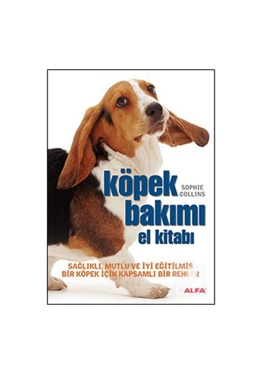 Köpek Bakımı - Sophie Collins - Alfa Yayıncılık