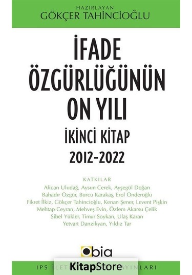 İfade Özgürlüğünün On Yılı İkinci Kitap 2012-2022- IPS İletişim Vakfı