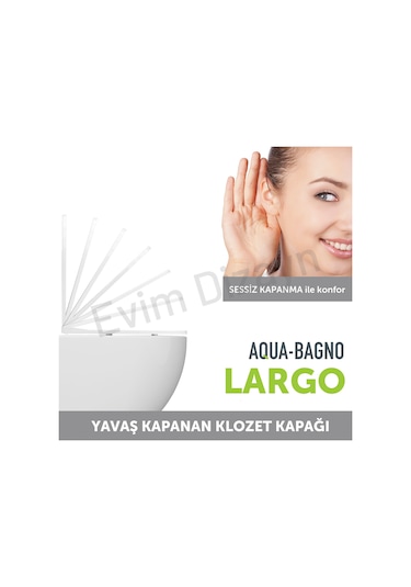 Aqua Bagno Largo - Yavaş Kapanan Klozet Kapağı - Duroplast