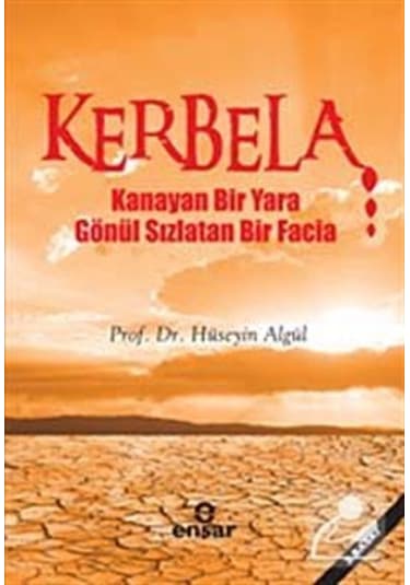 Kerbela / Prof. Dr. Hüseyin Algül