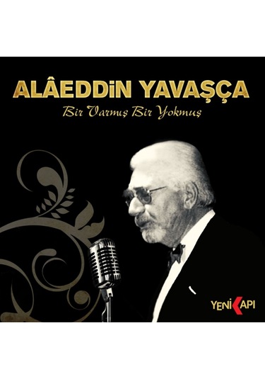 Alaeddin Yavaşça - Bir Varmış Bir Yokmuş Cd