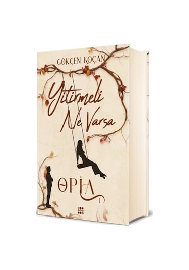 Opia 1 / Yitirmeli Ne Varsa Ciltli Kutulu / Gökçen Koçan
