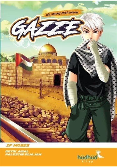 Gazze - Bir Direniş Çizgi Romanı - If Moses - Hüdhüd Kitap