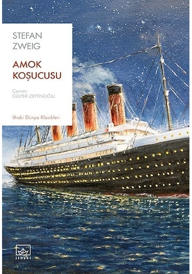 Amok Koşucusu - Stefan Zweig - İthaki Yayınları