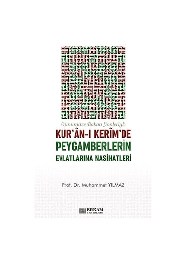 Kur'an-ı Kerim'de Peygamberlerin Evlatlarına Nasihatleri / Pro...