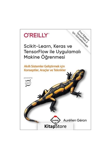 Scikit-Learn Keras ve Tensorflow ile Uygulamalı Makine Öğrenm.