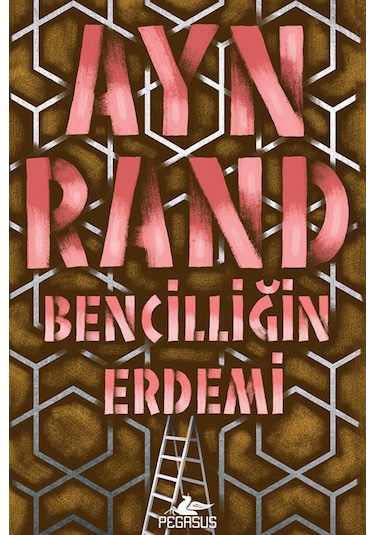 Bencilliğin Erdemi