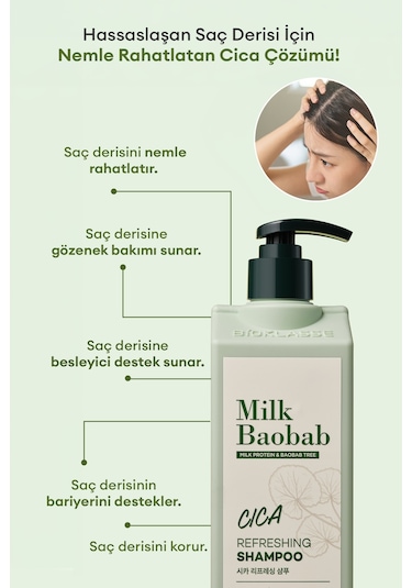 Hassas Saç Derisini Nemle Rahatlatan Cica İçerikli Şampuan Mılk Baobab Cica Refreshing Shampoo
