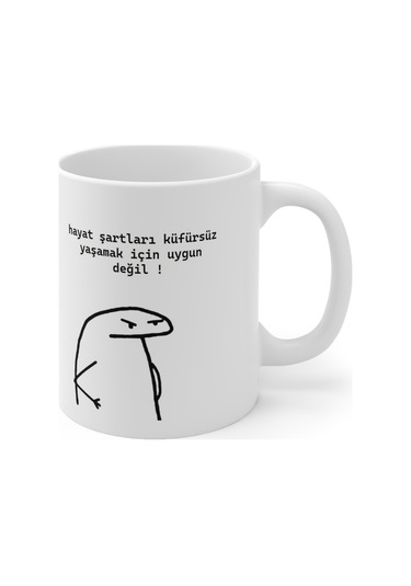 "hayat Şartları Küfürsüz Yaşamak Için Uygun Değil" Baskılı Kupa Çok Renkli