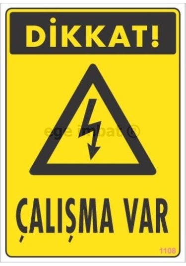 Dikkat Çalışma Var Uyarı Levhası 17.5X25 Kod:1108