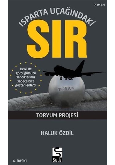 Isparta Uçağındaki Sır - Haluk Özdil - Selis Kitaplar