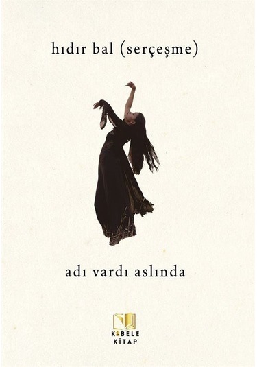 Adı Vardı Aslında / Hıdır Bal Serçeşme