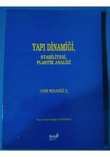 Yapı Dinamiği Yapı Mekaniği 2 Azer Arastunaoğlu Kasumov