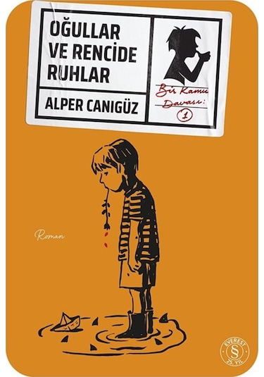 Oğullar Ve Rencide Ruhlar / Alper Canıgüz