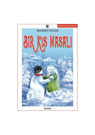 Bir Kış Masalı - Mehmet Güler - Özyürek Yayınevi