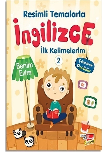 Resimli Temalarla Ingilizce Ilk Kelimelerim 2 - Benim Evim