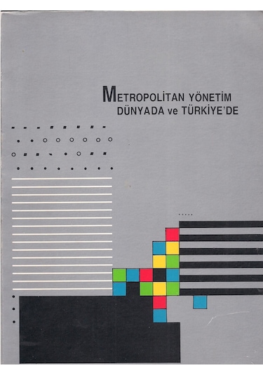 Metropolitan Yönetim Dünyada ve  Türkiye’De