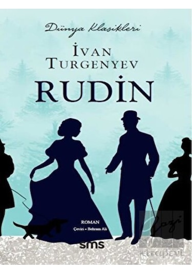 Rudin - Dünya Klasikleri - Ivan Sergeyeviç Turgenyev - SMS