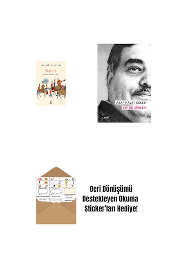Naîmâ + Asaf Hâlet Çelebi - Bütün Şiirleri + Okuma Sticker'ları
