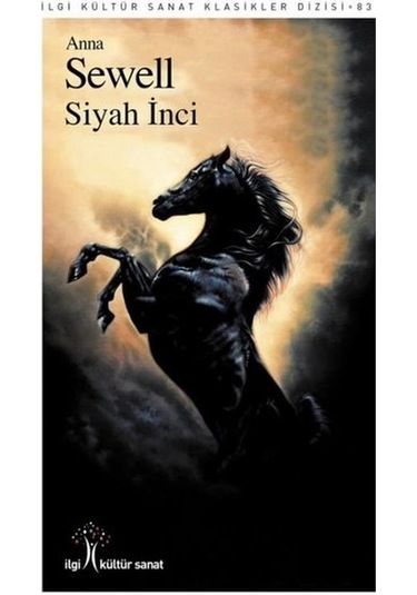 Siyah İnci - Anna Sewell - İlgi Kültür Sanat Yayınları