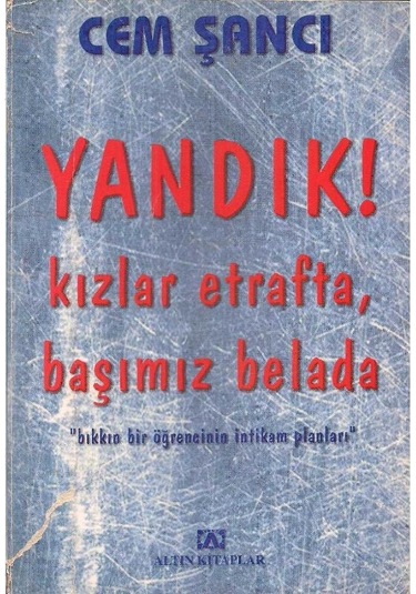 Yandık Kızlar Etrafta, Başımız Belada - Cem Şancı 2.el
