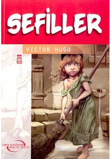 Sefiller - Victor Hugo - Timaş Çocuk