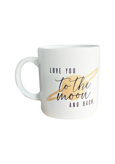 Love You To The Moon And Back Temalı Seramik Kupa Beyaz