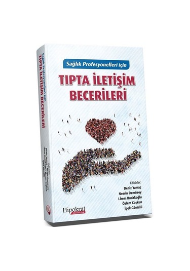 Sağlık Profesyonelleri için Tıpta İletişim Becerileri / Kolektif