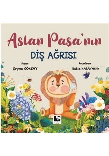 Aslan Paşa'nın Diş Ağrısı / Şeyma Göksay