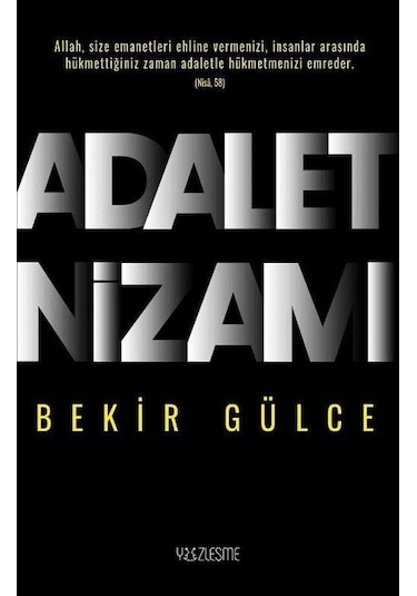 Adalet Nizamı - Bekir Gülce - Yüzleşme