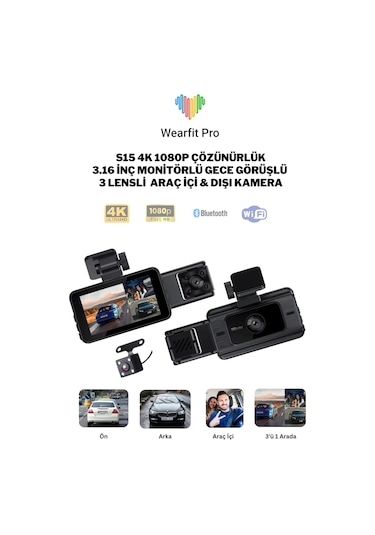 Wearfitpro S15 4k 1080p Monitörlü Gece Görüşlü 3 Kanal Araç İç Dış Kamera