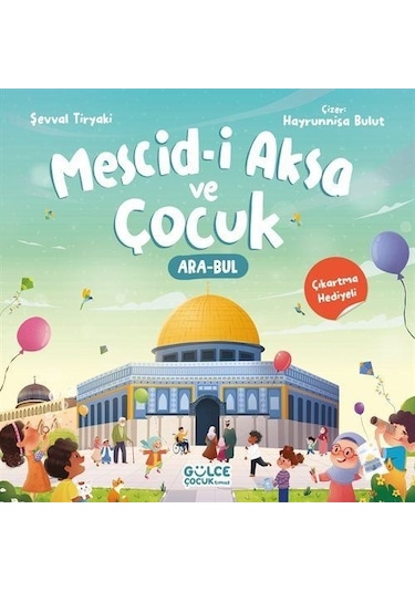Mescid-i Aksa Ve Çocuk Çıkartma Hediyeli, Ara Bul Kitabı / Ş...
