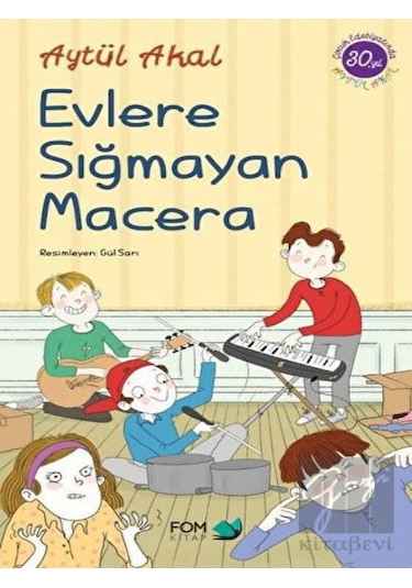 FOM Kitap - Evlere Sığmayan Macera