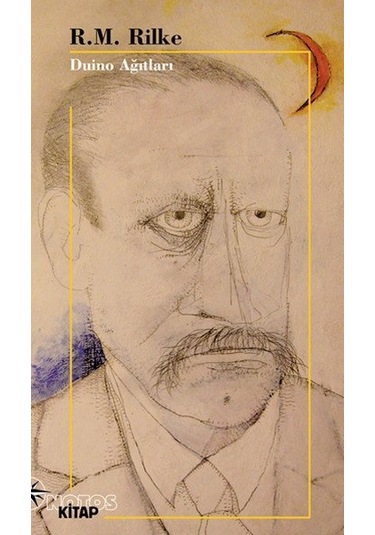 Duino Ağıtları - Rainer Maria Rilke - Notos