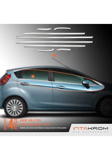Ford Fiesta Krom Cam Çıtası 8 Parça 2009 - 2017
