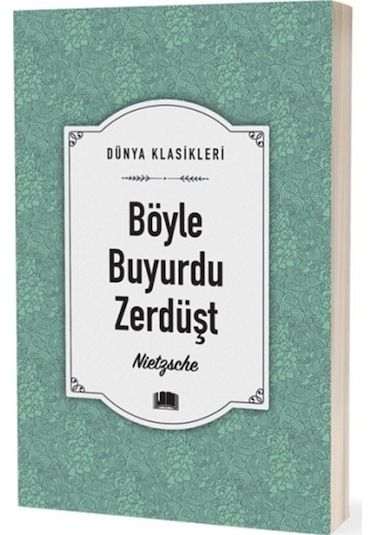 Böyle Buyurdu Zerdüşt - Friedrich Nietzsche - Ema Klasik Yayınları
