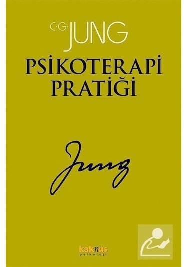 Psikoterapi Pratiği - C. G. Jung - Kaknüs Yayınları