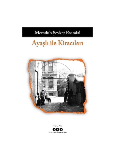Ayaşlı ile Kiracıları - Memduh Şevket Esendal - Yapı Kredi Yayınları