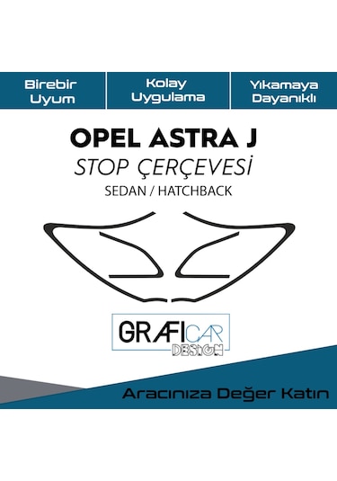 Opel Astra J Stop Çerçeve Stıcker Sedan/Hatchback