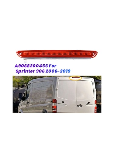 Leasetake Araba Arka 3. Üçüncü Fren Stop Lambası A9068200456 Mercedes-benz Sprinter 906 2006-2019 İçin Ek Fren Lambası