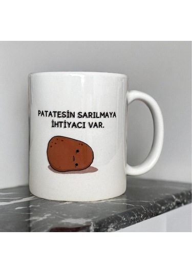 Patatesin Sarılmaya İhtiyacı Var Yazılı Baskılı Bardak