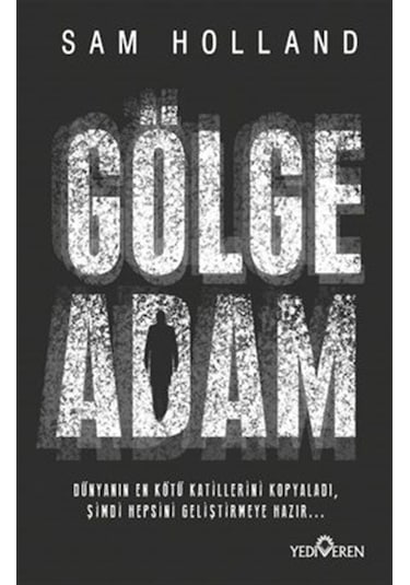 Gölge Adam / Sam Holland