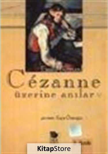 Cezanne Üzerine Anılar - Emile Bernard - İmge Kitabevi