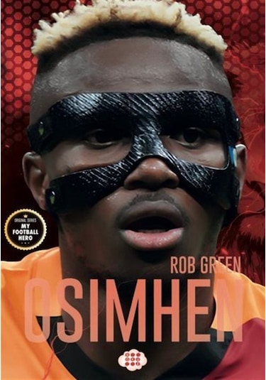 Osımhen Benim Futbol Kahramanım / Rob Green
